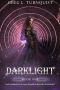 [Darklight Series 01] • Darklight